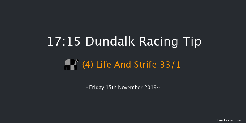 Dundalk 17:15 Maiden 5f Fri 8th Nov 2019