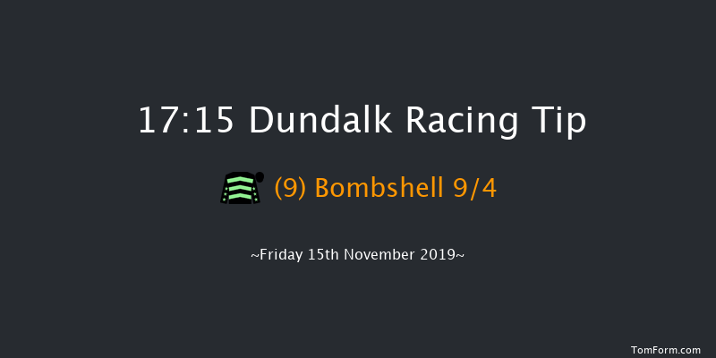 Dundalk 17:15 Maiden 5f Fri 8th Nov 2019