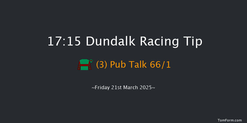 Dundalk  17:15 Handicap 6f Fri 14th Mar 2025