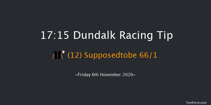 Irish Stallion Farms EBF (C & G) Maiden (Plus 10) Dundalk 17:15 Maiden 8f Wed 4th Nov 2020
