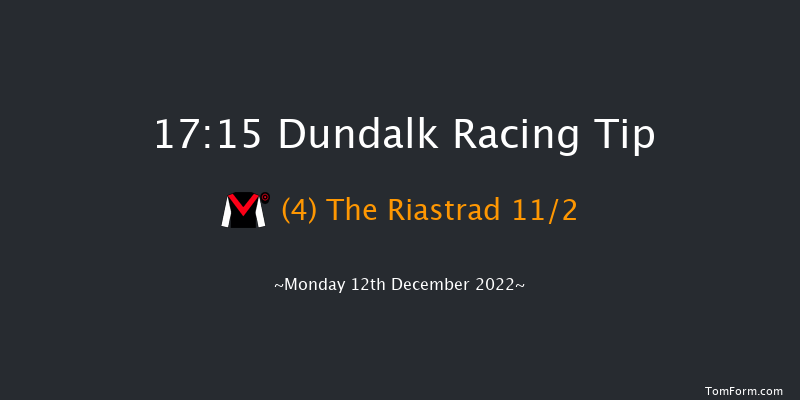 Dundalk 17:15 Handicap 12f Fri 9th Dec 2022