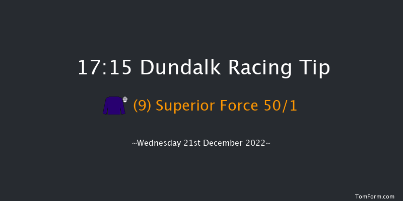 Dundalk 17:15 Handicap 12f Fri 16th Dec 2022