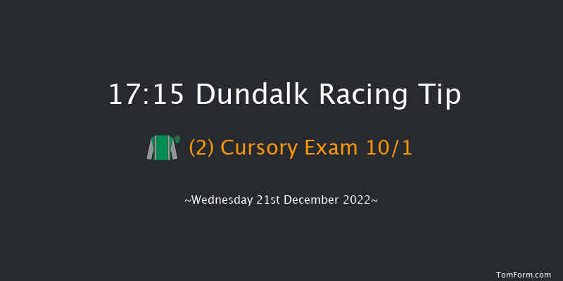 Dundalk 17:15 Handicap 12f Fri 16th Dec 2022