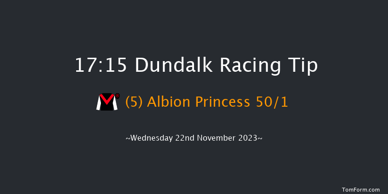 Dundalk 17:15 Handicap 11f Fri 17th Nov 2023