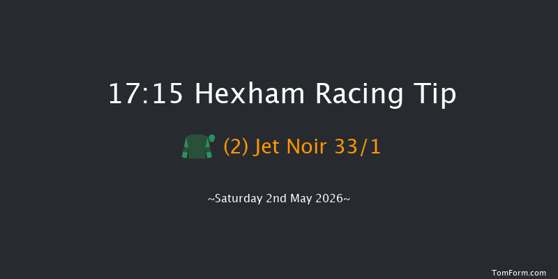 Hexham 17-15 (Class 4) 16f Mon 13th Apr 2026