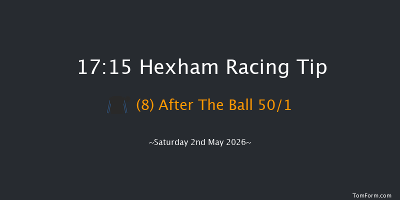 Hexham 17-15 (Class 4) 16f Mon 13th Apr 2026
