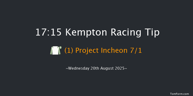 Kempton 17-15 (Class 6) 7f Tue 19th Aug 2025