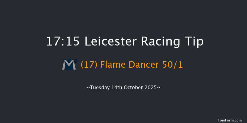 Leicester 17-15 (Class 6) 10f Tue 7th Oct 2025