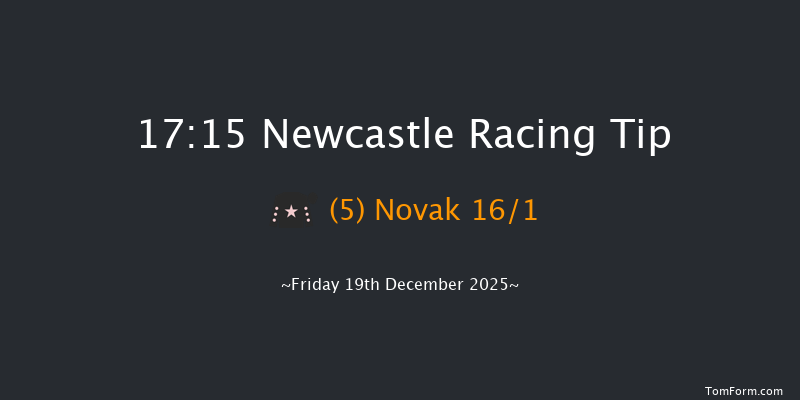 Newcastle 17-15 (Class 5) 6f Tue 16th Dec 2025