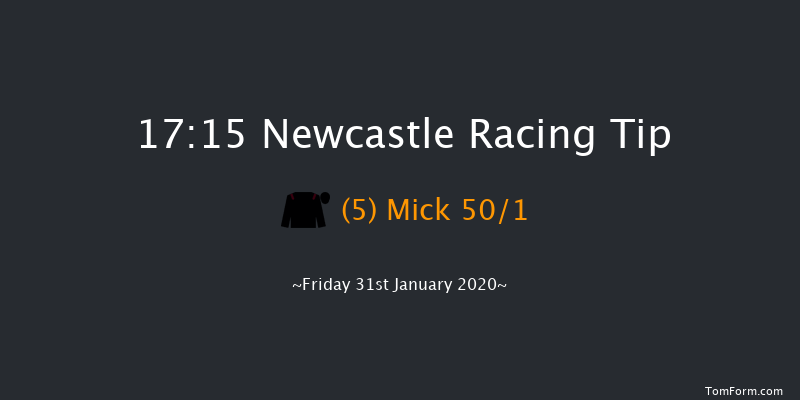 Newcastle 17:15 Stakes (Class 5) 8f Tue 28th Jan 2020