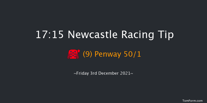 Newcastle 17:15 Stakes (Class 5) 6f Tue 30th Nov 2021