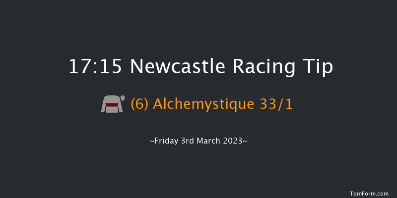 Newcastle 17:15 Handicap (Class 6) 16f Thu 2nd Mar 2023