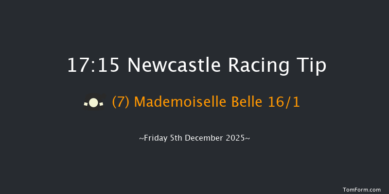 Newcastle 17-15 (Class 6) 6f Tue 2nd Dec 2025