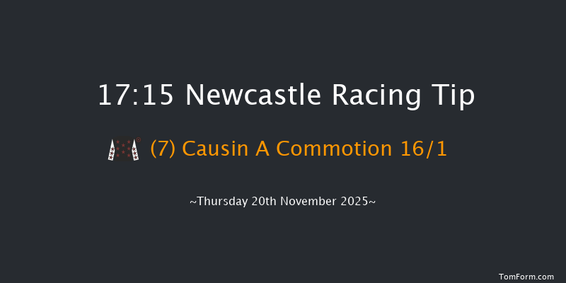 Newcastle 17-15 (Class 6) 5f Tue 18th Nov 2025