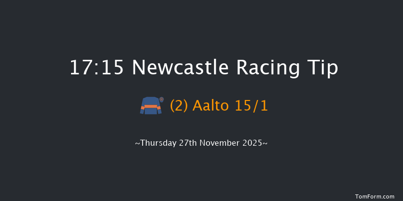 Newcastle 17-15 (Class 3) 8f Wed 26th Nov 2025