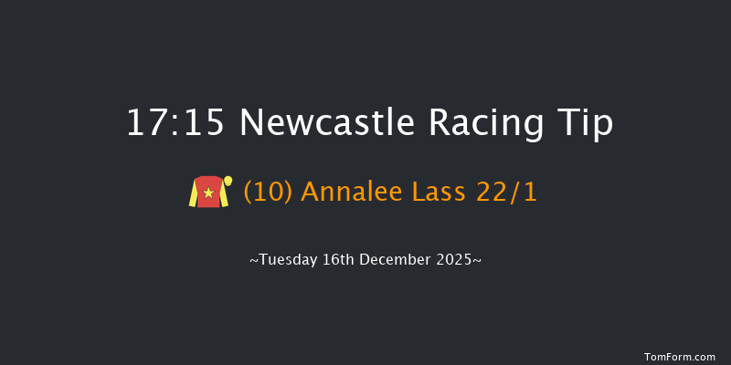 Newcastle 17-15 (Class 6) 8f Sat 13th Dec 2025