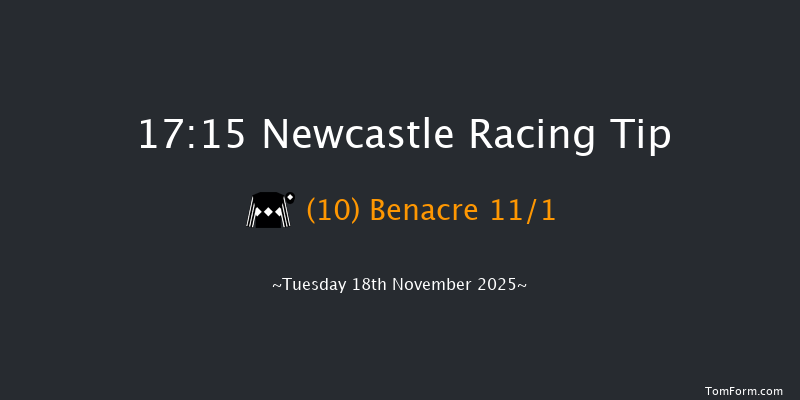 Newcastle 17-15 (Class 3) 7f Mon 17th Nov 2025