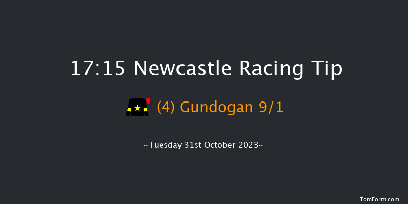 Newcastle 17:15 Maiden (Class 5) 6f Mon 30th Oct 2023