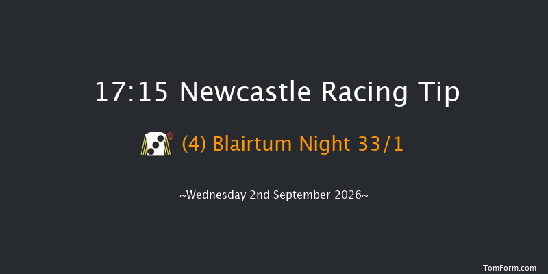 Newcastle 17-15 (Class 6) 8f Thu 20th Aug 2026