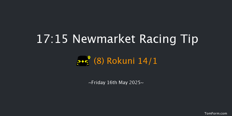 Newmarket 17-15 (Class 5) 6f Sun 4th May 2025