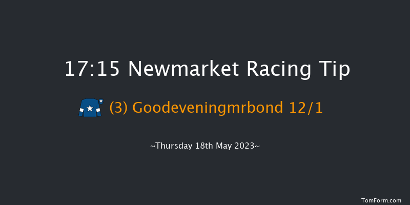 Newmarket 17:15 Stakes (Class 4) 6f Sun 7th May 2023