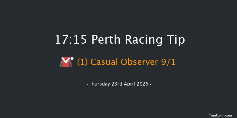 Perth 17-15 (Class 4) 23f Wed 22nd Apr 2026