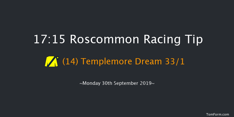 Roscommon 17:15 Maiden Chase 21f Mon 2nd Sep 2019