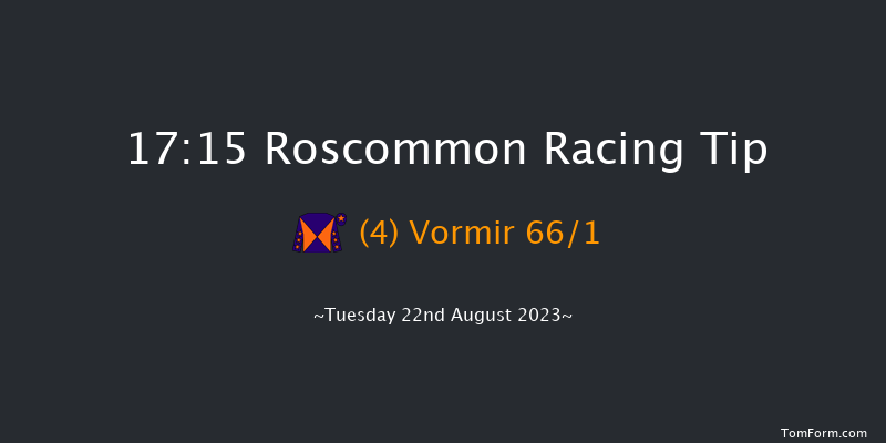 Roscommon 17:15 Claimer 10f Tue 8th Aug 2023