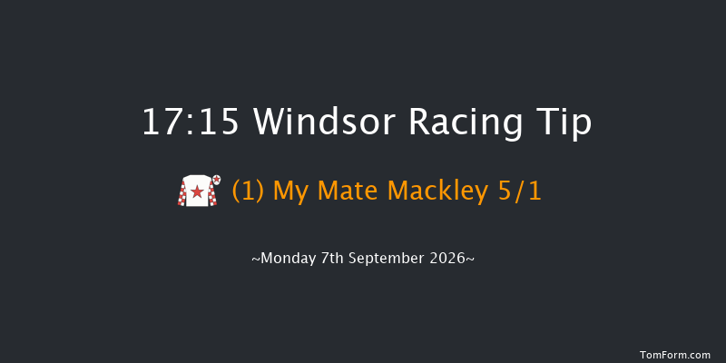 Windsor 17-15 (Class 6) 5f Sat 29th Aug 2026