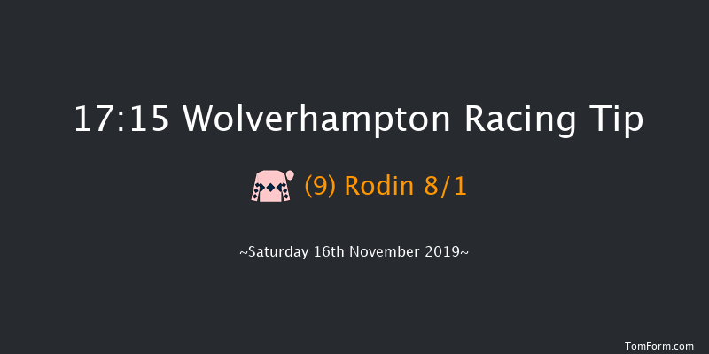 Wolverhampton 17:15 Stakes (Class 4) 6f Wed 6th Nov 2019