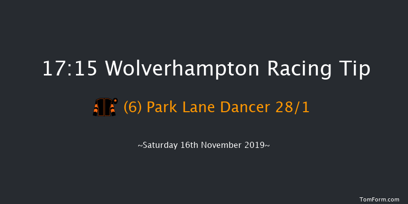Wolverhampton 17:15 Stakes (Class 4) 6f Wed 6th Nov 2019