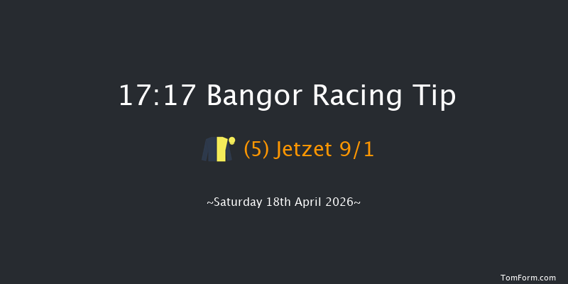 Bangor 17-17 (Class 4) 16f Tue 31st Mar 2026