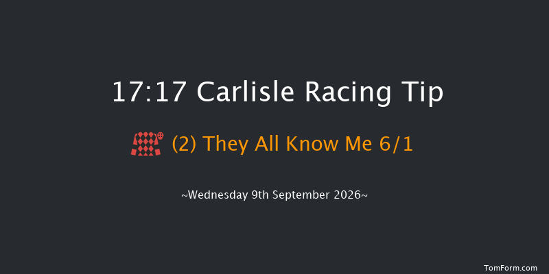 Carlisle 17-17 (Class 5) 6f Thu 27th Aug 2026