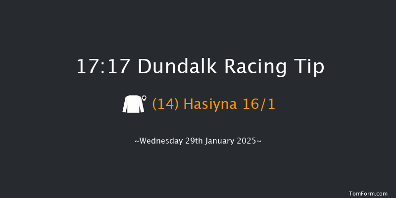 Dundalk  17:17 Handicap 6f Mon 27th Jan 2025