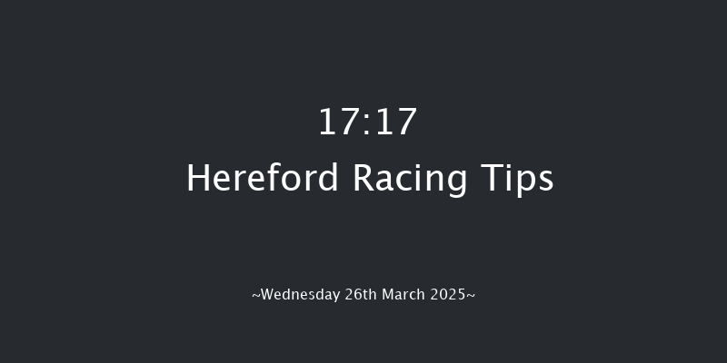 Hereford  17:17 NH Flat Race (Class 5) 16f Sat 8th Mar 2025