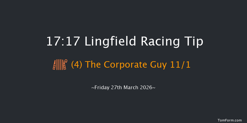Lingfield 17-17 (Class 6) 15f Wed 25th Mar 2026