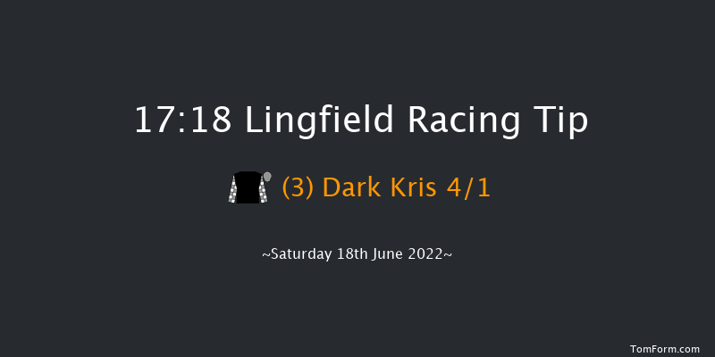 Lingfield 17:18 Stakes (Class 6) 8f Thu 16th Jun 2022