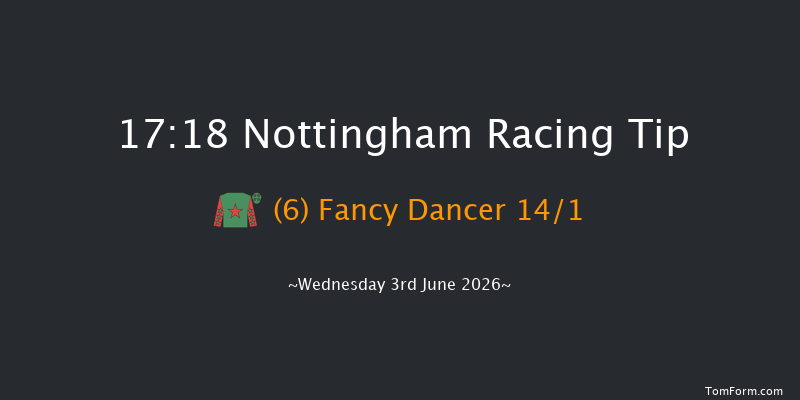 Nottingham 17-18 (Class 6) 6f Sun 31st May 2026