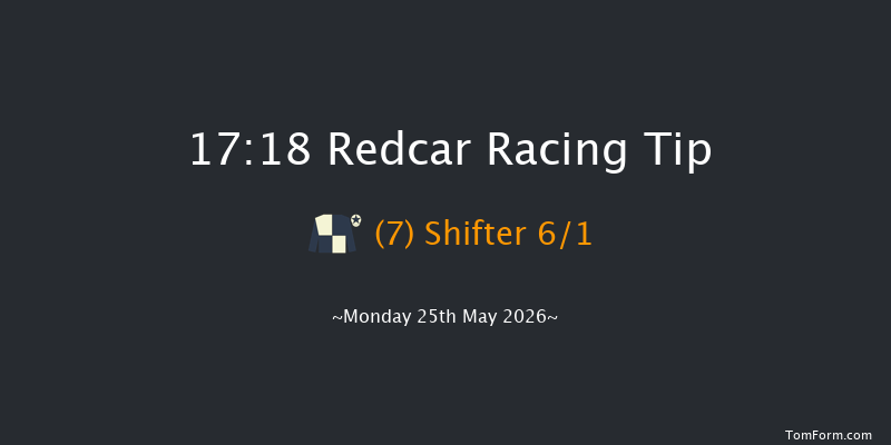 Redcar 17-18 (Class 6) 10f Mon 18th May 2026