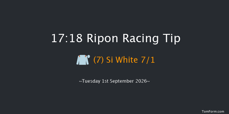 Ripon 17-18 (Class 6) 16f Mon 31st Aug 2026