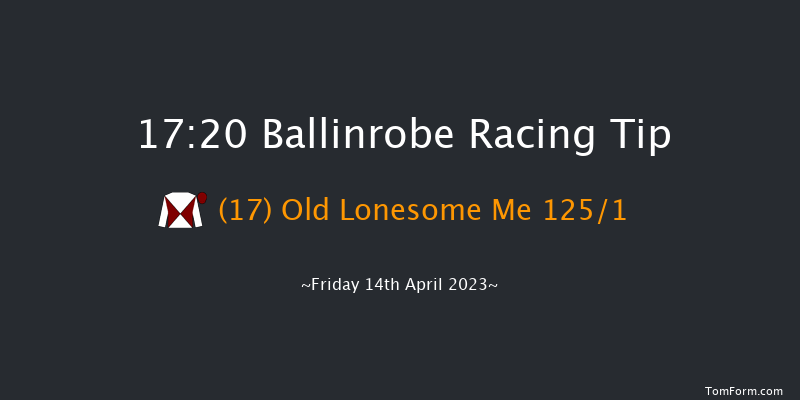 Ballinrobe 17:20 Maiden Hurdle 17f Mon 22nd Aug 2022