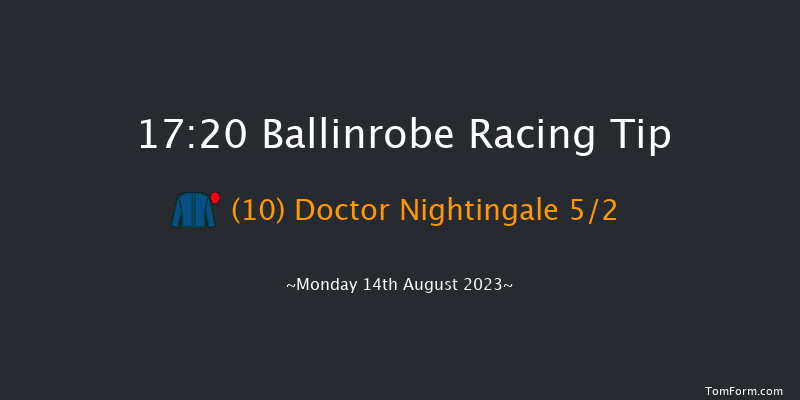 Ballinrobe 17:20 Maiden Hurdle 17f Tue 25th Jul 2023