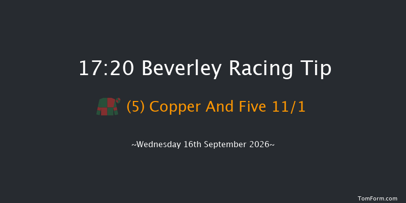 Beverley 17-20 (Class 6) 8f Sun 30th Aug 2026