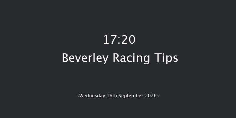 Beverley 17-20 (Class 6) 8f Sun 30th Aug 2026