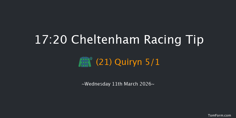 Cheltenham 17-20 (Class 1) 16f Tue 10th Mar 2026