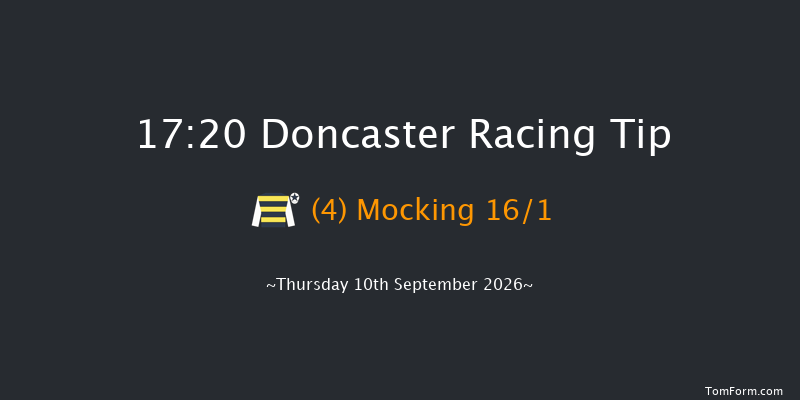 Doncaster 17-20 (Class 3) 11f Sat 15th Aug 2026