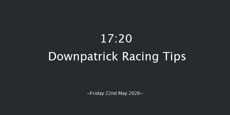 Downpatrick 17-20 18f Fri 8th May 2026