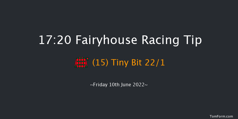 Fairyhouse 17:20 Handicap 6f Fri 27th May 2022