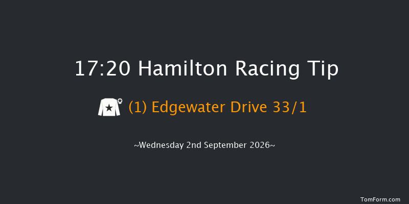 Hamilton 17-20 (Class 6) 6f Fri 21st Aug 2026
