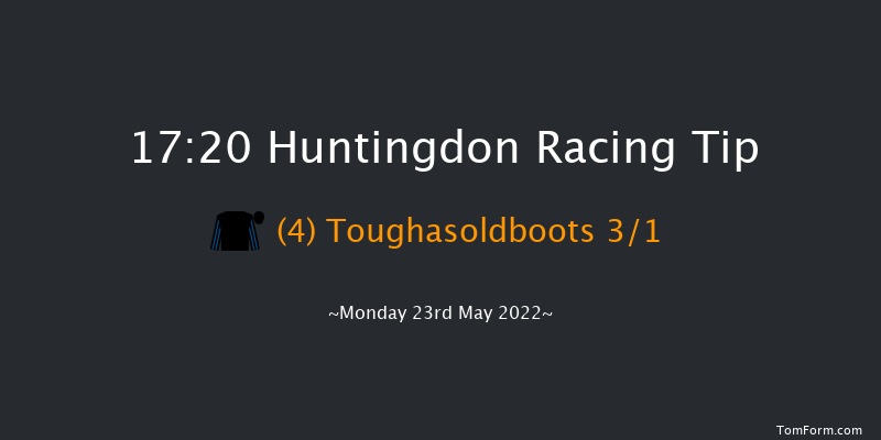 Huntingdon 17:20 Maiden Hurdle (Class 4) 20f Tue 17th May 2022